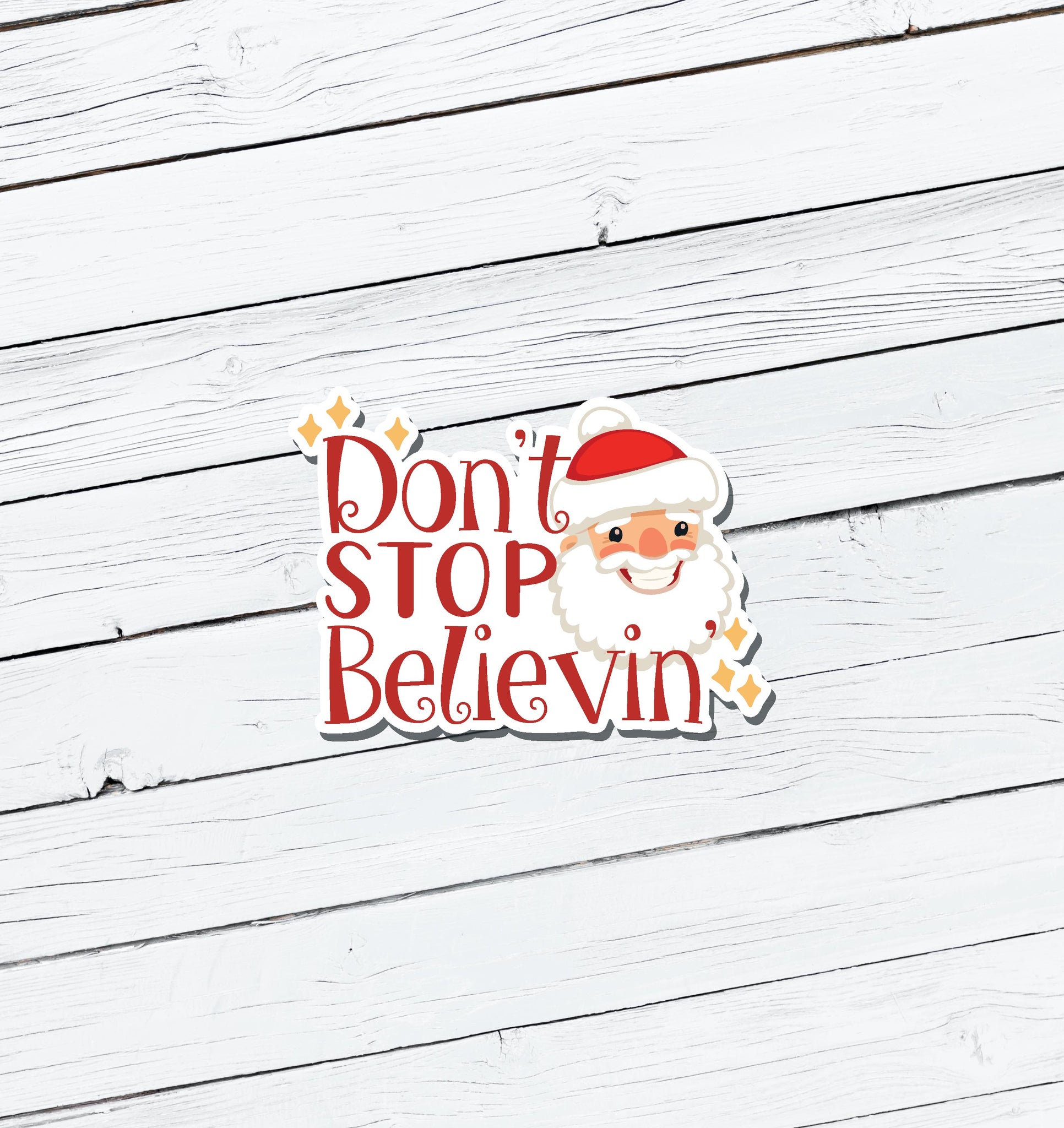 Don't Stop Believin' Christmas Vinyl Sticker - Water Resistant