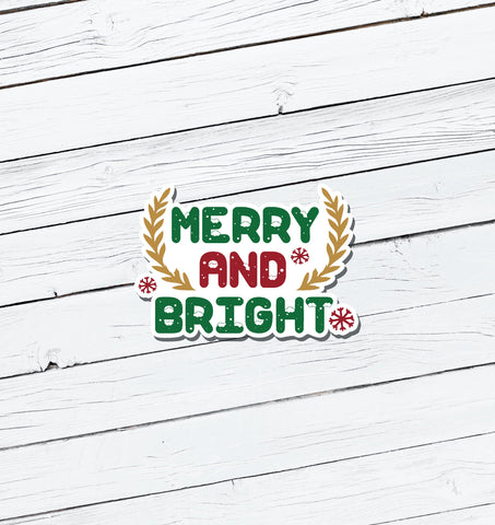 Merry and Bright Christmas Vinyl Sticker - Water Resistant