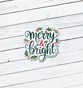 Merry and Bright Christmas Vinyl Sticker - Water Resistant