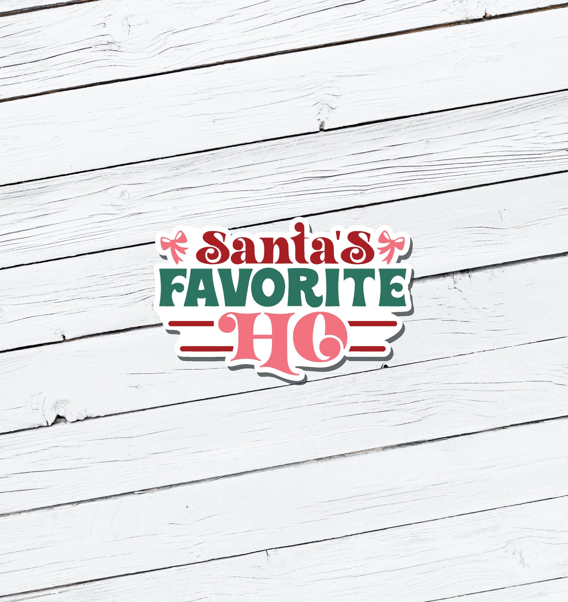 Santa's Favorite Ho Vinyl Sticker - Water Resistant